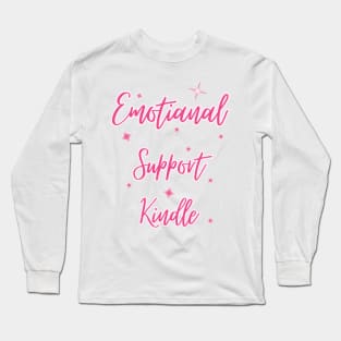 Emotional Support Kindle Pink - Sparkly Text Long Sleeve T-Shirt